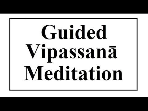 Vipassanā Meditation: Guided Meditation for Beginners; Meditate daily