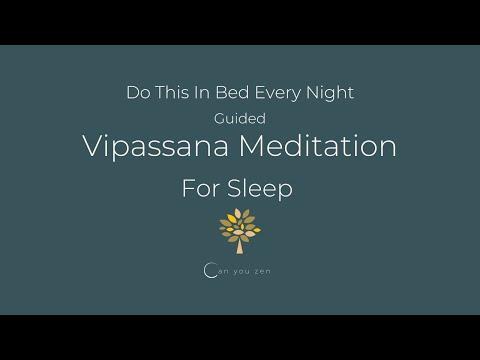 Vipassana Meditation Before Sleep